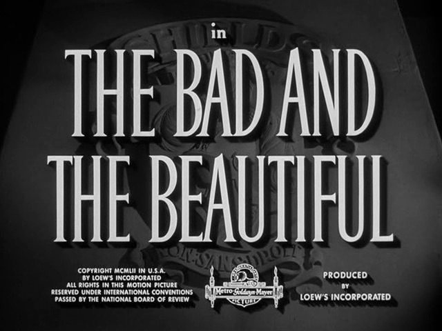 The Bad and the Beautiful